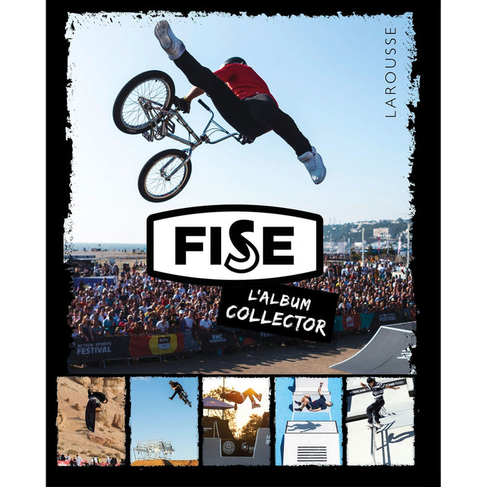 FISE - LE MEILLEUR DES SPORTS URBAINS by Larousse